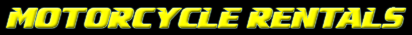 Motorcycle Rentals